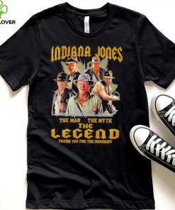 Official Indiana Jones The Man The Myth The Legend Thank You For The Memories 2023 T shirt 2 Official Indiana Jones The Man The Myth The Legend Thank You For The Memories 2023 T shirt