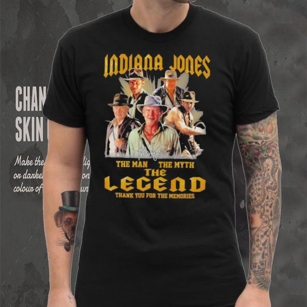 Official Indiana Jones The Man The Myth The Legend Thank You For The Memories 2023 T shirt Official Indiana Jones The Man The Myth The Legend Thank You For The Memories 2023 T shirt
