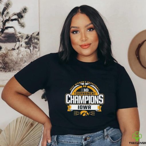 Official Iowa Hawkeyes 2024 Big Ten Women’s Basketball Conference Tournament Champions Locker Room T Shirt