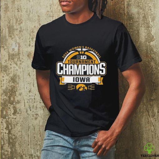 Official Iowa Hawkeyes 2024 Big Ten Women’s Basketball Conference Tournament Champions Locker Room T Shirt