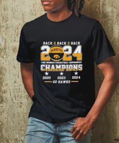 Official Iowa Hawkeyes Back To Back To Back 2024 Big Women’s Basketball Tournament Champions 2022 2023 2024 Go Hawks Shirt 1 Official Iowa Hawkeyes Back To Back To Back 2024 Big Women’s Basketball Tournament Champions 2022 2023 2024 Go Hawks Shirt