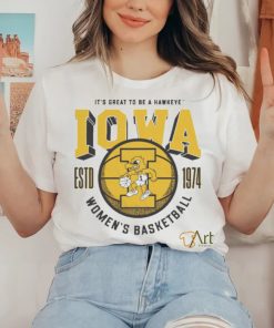 Official Iowa Women’s Basketball 1974 It’s Great To Be A Hawkeye Iowa T hoodie, sweater, longsleeve, shirt v-neck, t-shirt