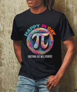 Official Irrational but well rounded Pi Day Math Day Student Teacher shirt