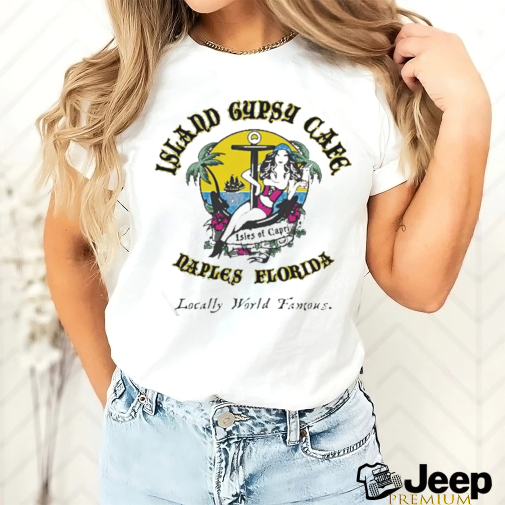 Official Island Gypsy Cafe Naples Florida Shirt Official Island Gypsy Cafe Naples Florida Shirt