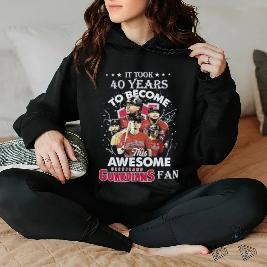 Official It Took 40 Years To Become This Awesome Cleveland Guardians Fan Shirt Official It Took 40 Years To Become This Awesome Cleveland Guardians Fan Shirt