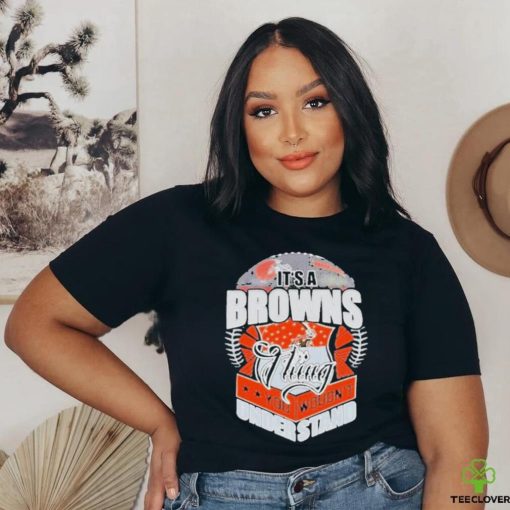 Official It’s A Cleveland Browns Thing You Wouldn’t Understand Shirt