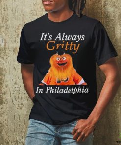 Official It’s Always Gritty In Philadelphia Shirt