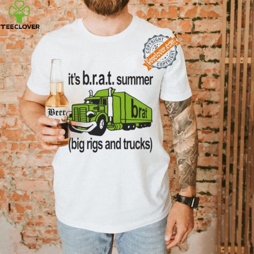 Official It’s B.r.a.t Summer Big Rigs And Trucks t shirt