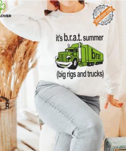 Official It’s B.r.a.t Summer Big Rigs And Trucks t shirt