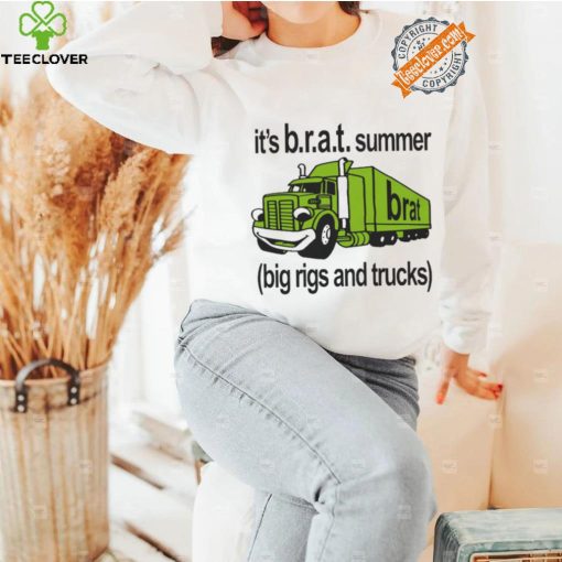 Official It’s B.r.a.t Summer Big Rigs And Trucks t shirt