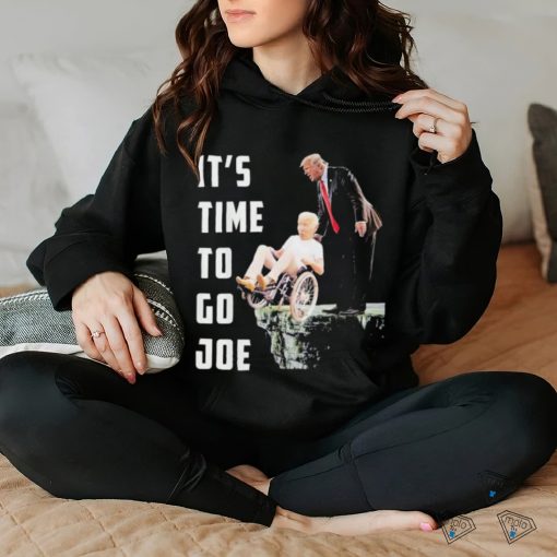 Official It’s Time To Go Joe Trump Pushed Biden Off A Cliff T hoodie, sweater, longsleeve, shirt v-neck, t-shirt