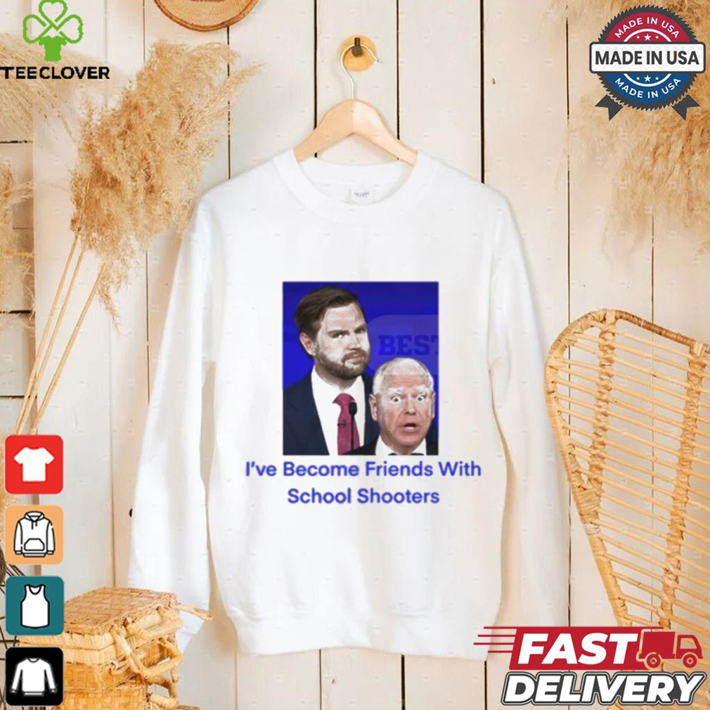 Official JD Vance Tim Walz I’ve Become Friends With School Shooters Trump Lost t shirt Official JD Vance Tim Walz I’ve Become Friends With School Shooters Trump Lost t shirt