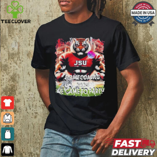 Official JSU Homecoming 2024 We Came To Party Shirt