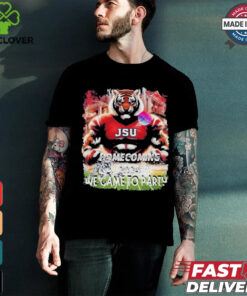 Official JSU Homecoming 2024 We Came To Party Shirt
