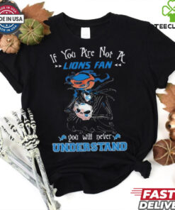 Official Jack Skellington If You Are Not A Detroit Lions Fan You Will Never Understand Shirt