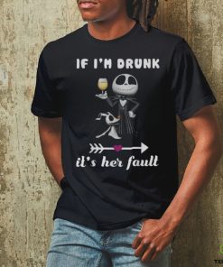 Official Jack Skellington if i’m drunk it’s her fault shirt
