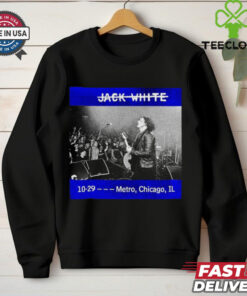 Official Jack White 29 Oct 2024 Metro, Chicago, Il Poster Shirt 3 Official Jack White 29 Oct 2024 Metro, Chicago, Il Poster Shirt
