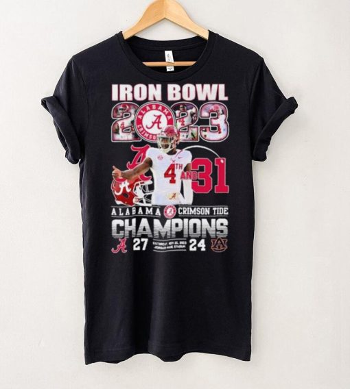 Official Jalen Milroe Iron Bowl 2023 4th And 31 Alabama Crimson Tide Champions Shirt