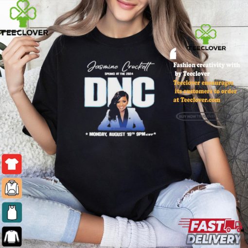 Official Jasmine crockett speaks dnc aug 19 2024 T shirt
