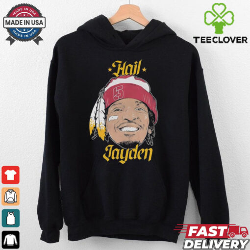 Official Jayden Daniels Hail Jayden Washington Commanders Redskins Feather Smiley T shirts