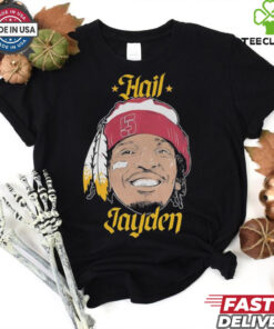 Official Jayden Daniels Hail Jayden Washington Commanders Redskins Feather Smiley T shirts