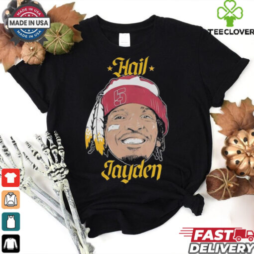 Official Jayden Daniels Hail Jayden Washington Commanders Redskins Feather Smiley T shirts
