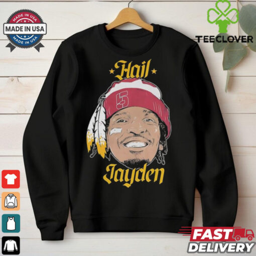 Official Jayden Daniels Hail Jayden Washington Commanders Redskins Feather Smiley T shirts