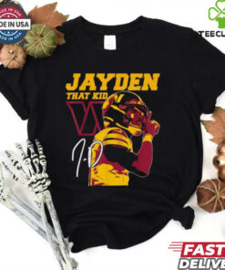 Official Jayden Daniels That Kid Washington Commanders Signature T shirts