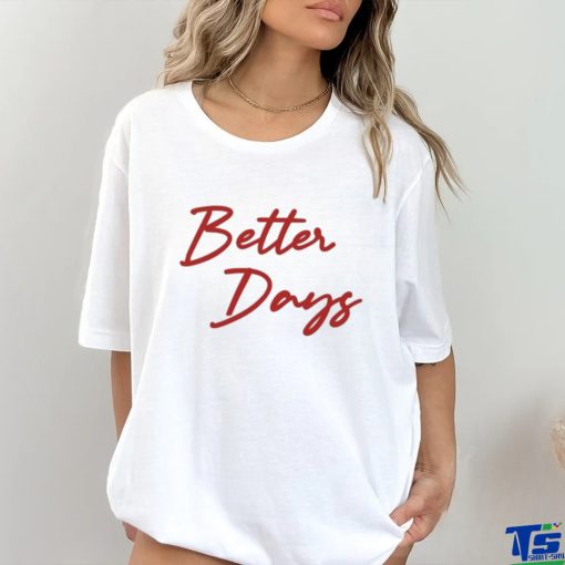 Official Jayson Tatum Better Days Shirt