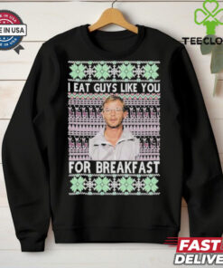 Official Jeffrey Dahmer I Eat Guys Like You For Breakfast Ugly Christmas 2024 T Shirt