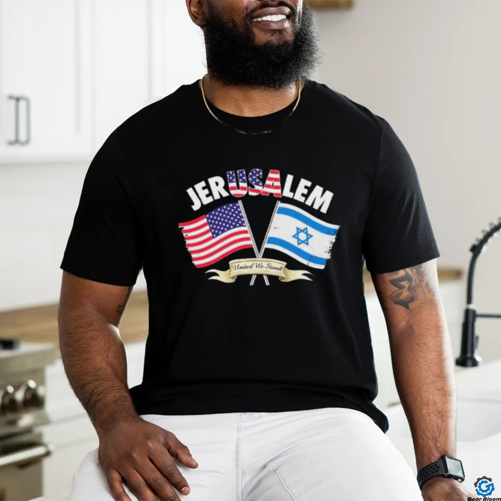 Official JerUSAlem United We Stand USA And Israel shirt Official JerUSAlem United We Stand USA And Israel shirt