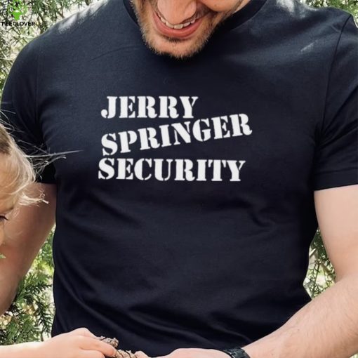 Official Jerry Springer Security Funny 90’s T Shirt