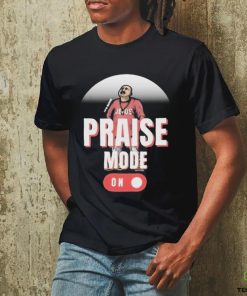 Official Jesus Chris Praise Mode On 2024 Shirt