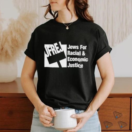 Official Jfrej Jfrej Jews For Racial And Economic Justice Shirt