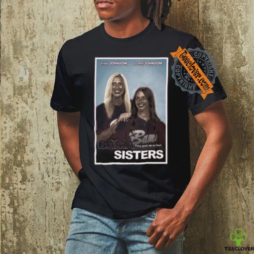 Official Jnj Apparel Store Bama Sisters Shirts