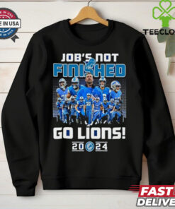 Official Job’s Not Finished Go Detroit Lions 2024 shirt