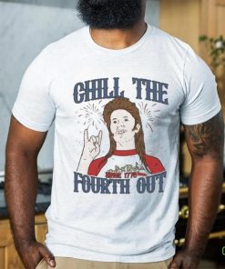 Official Joe Dirt Chill The Fourth Out July 4th Shirt 3 Official Joe Dirt Chill The Fourth Out July 4th Shirt