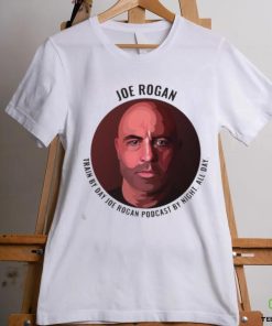 Official Joe Rogan Train By Day Shirt 3 Official Joe Rogan Train By Day Shirt
