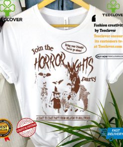 Official Join the horror nights party bring your friends never go alone T shirt