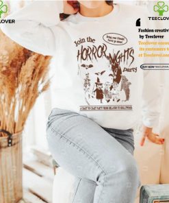 Official Join the horror nights party bring your friends never go alone T hoodie, sweater, longsleeve, shirt v-neck, t-shirt