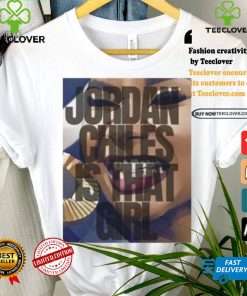 Official Jordan Chiles Grill Jordan Chiles Is That Girl t shirt