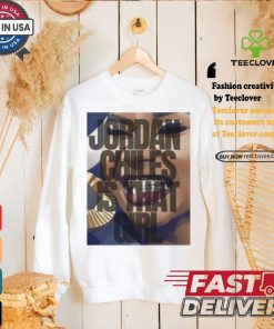 Official Jordan Chiles Grill Jordan Chiles Is That Girl t shirt