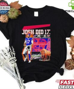 Official Josh Did It Buffalo Bills Signature Unisex T shirts
