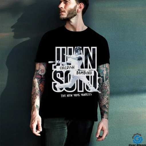 Official Juan Soto Childish Bambino The New York Yankees T shirt