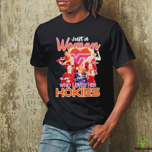 Official Just A Woman Who Loves Her Hokies Signatures T Shirt