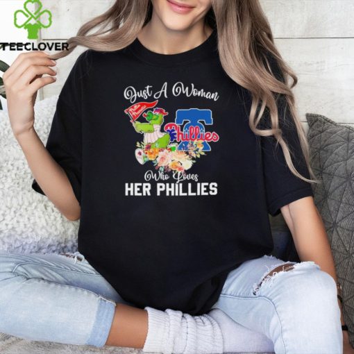 Official Just A Woman Who Loves Her Philadelphia Phillies Mascot Shirt