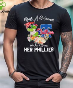 Official Just A Woman Who Loves Her Philadelphia Phillies Mascot Shirt
