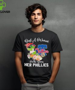 Official Just A Woman Who Loves Her Philadelphia Phillies Mascot Shirt