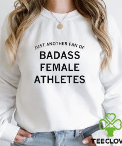 Official Just Another Fan Of Badass Female Athletes Purple Shirt