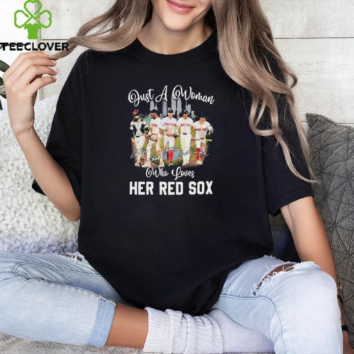 Official Just a woman who loves her Boston red sox mlb T hoodie, sweater, longsleeve, shirt v-neck, t-shirt